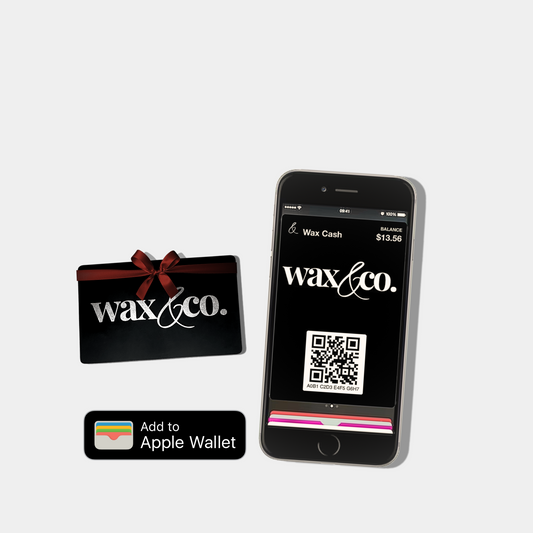 Wax & Co. Gift Card (Digital Product. Apple Wallet Compatible.)